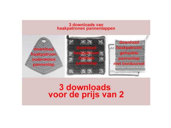 DRIE downloads voor 3 verschillende haakpatronen voor pannenlappen